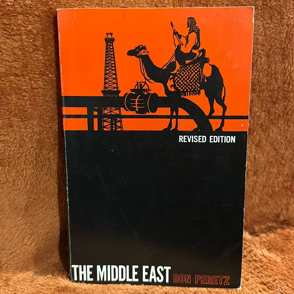 The Middle East ( By Don Peretz / copyright 1973 )